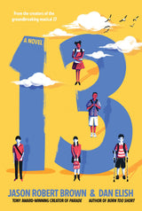 13: A Novel