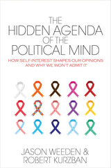 The Hidden Agenda of the Political Mind