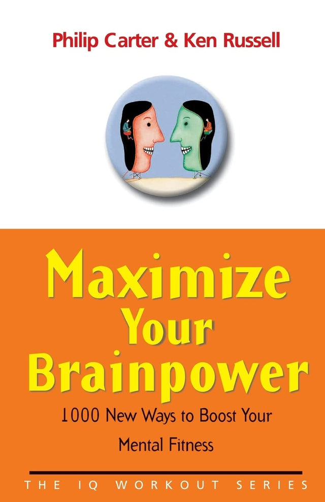 Maximize Your Brainpower