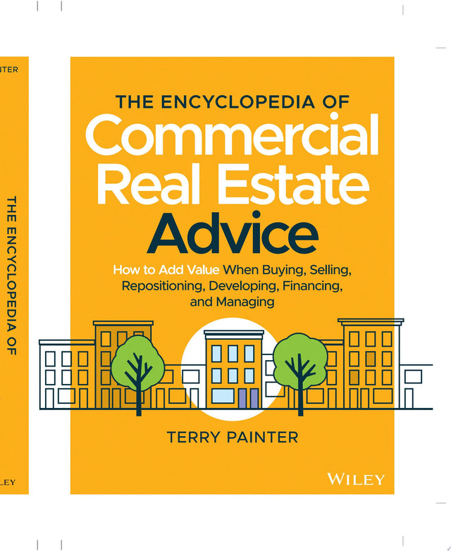 The Encyclopedia of Commercial Real Estate Advice