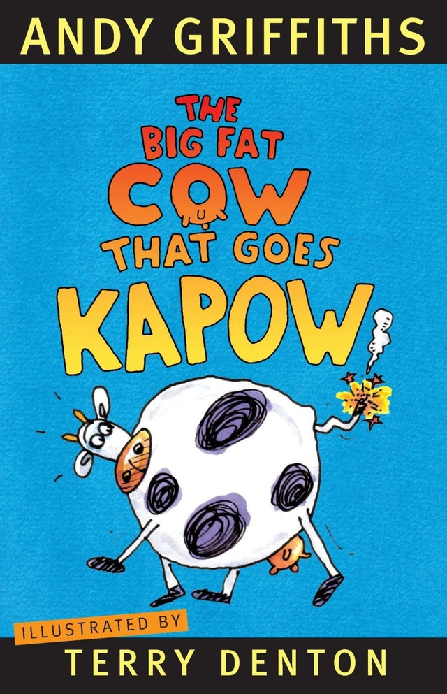The Big Fat Cow that Goes Kapow
