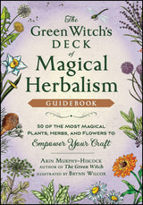 The Green Witch's Deck of Magical Herbalism