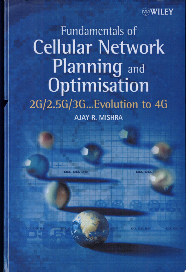 Fundamentals of Cellular Network Planning and Optimisation