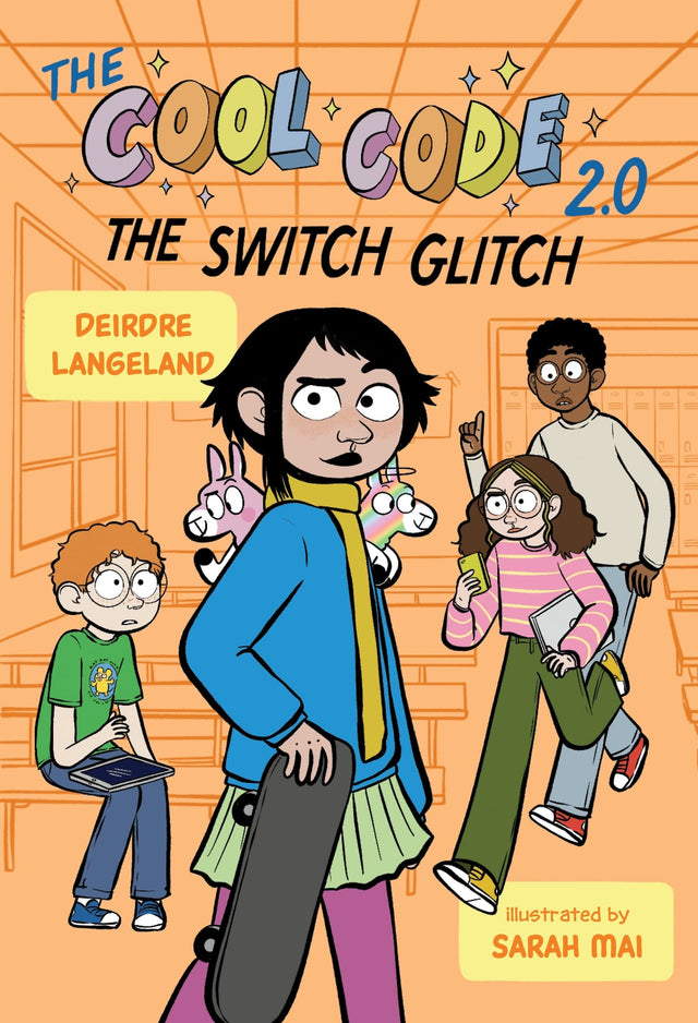 The Cool Code 2.0: The Switch Glitch: A Graphic Novel