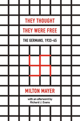 They Thought They Were Free – The Germans, 1933–45