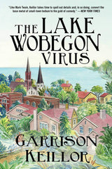 The Lake Wobegon Virus