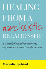 Healing from a Narcissistic Relationship