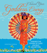Channel Your Goddess Energy