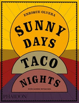 Sunny Days, Taco Nights