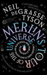 Merlin's Tour of the Universe