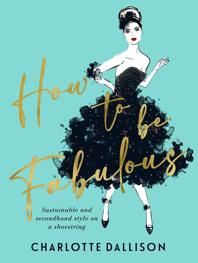 How To Be Fabulous
