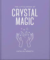 The Little Book of Crystal Magic