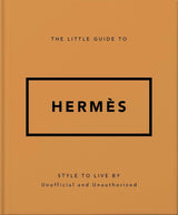The Little Guide to Hermès