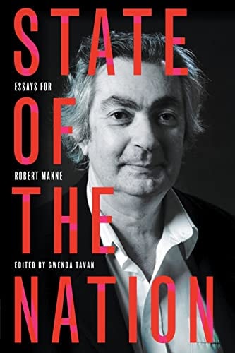 State of the Nation: Essays for Robert Manne