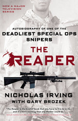 The Reaper: Autobiography of One of the Deadliest Special Ops Snipers