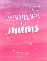 Mindfulness for Mums