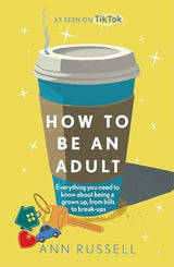How to be an Adult