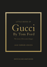 Little Book of Gucci by Tom Ford