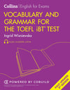 Vocabulary and Grammar for the TOEFL iBT® Test