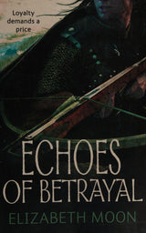Echoes Of Betrayal