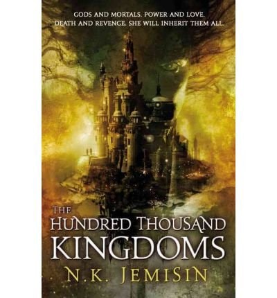 The Hundred Thousand Kingdoms