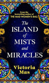 The Island of Mists and Miracles