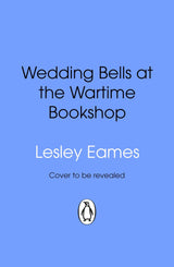 Wedding Bells at the Wartime Bookshop