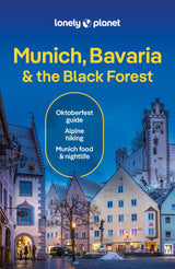 Lonely Planet Munich, Bavaria & the Black Forest