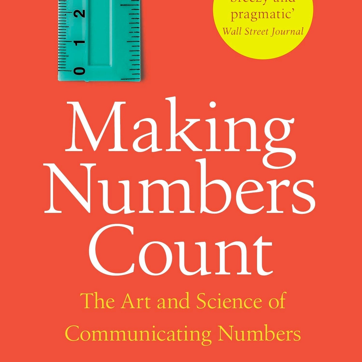 Examples From Making Numbers Count Making Numbers Count by Chip Heath and Karla Starr – Book Hero