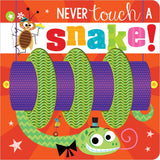 Never Touch A Snake!
