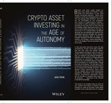 Crypto Asset Investing in the Age of Autonomy