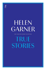True Stories: The Collected Short Non-Fiction