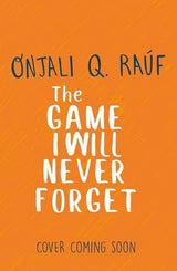 The Game I Will Never Forget