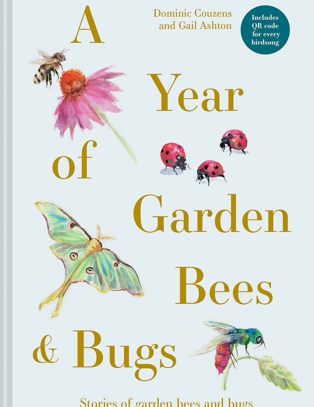 A Year of Garden Bees and Bugs
