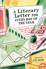 A Literary Letter for Every Day of the Year