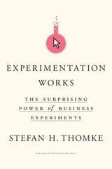 Experimentation Works