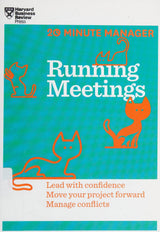 Running Meetings (HBR 20-Minute Manager Series)