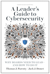 A Leader's Guide to Cybersecurity