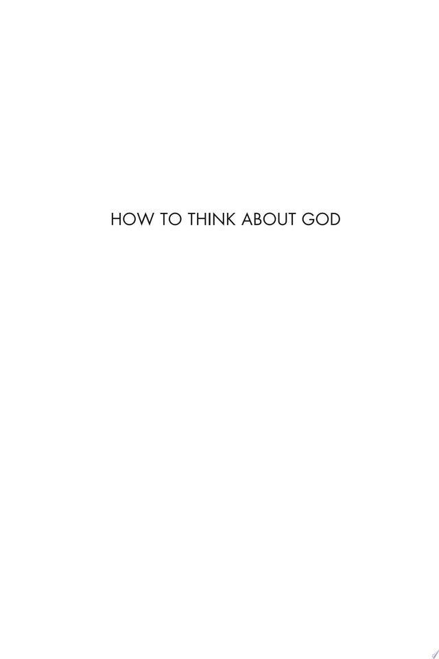 How to Think about God