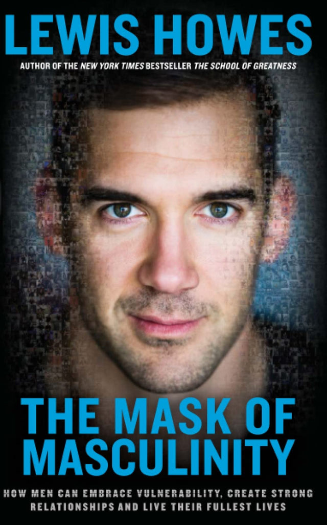 The Mask of Masculinity