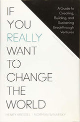 If You Really Want to Change the World