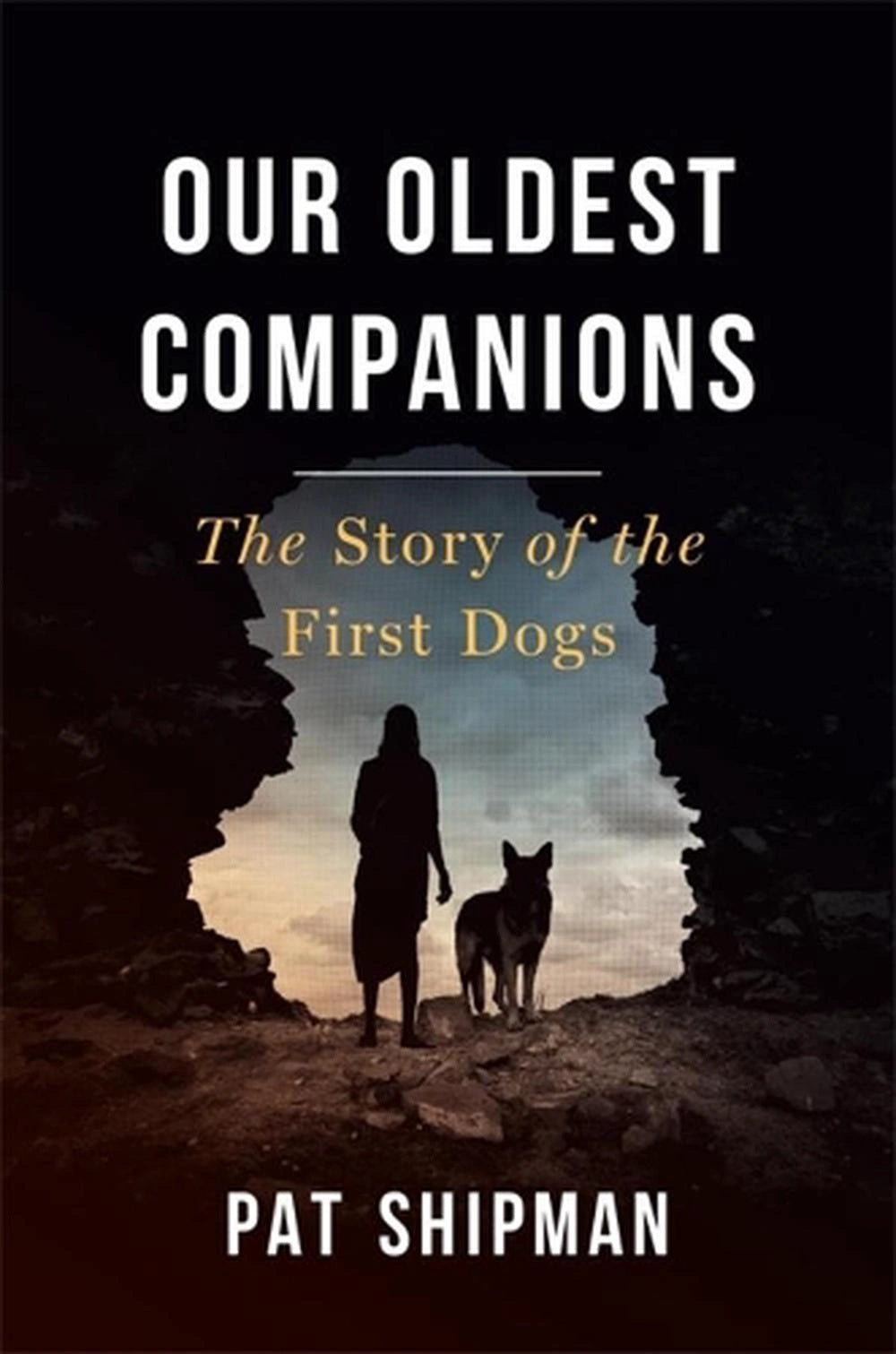 Our Oldest Companions by Pat Shipman – Book Hero