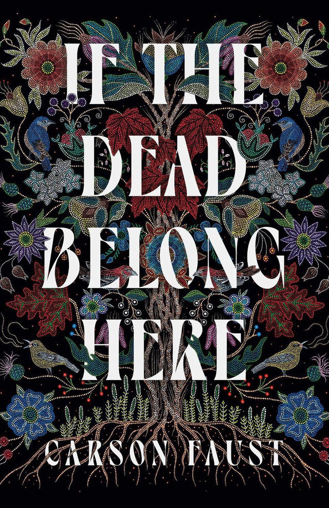 If the Dead Belong Here