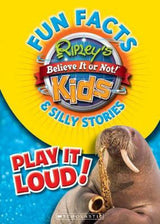 Ripley's Believe it or Not!: Fun Facts & Silly Stories: Play it Loud!