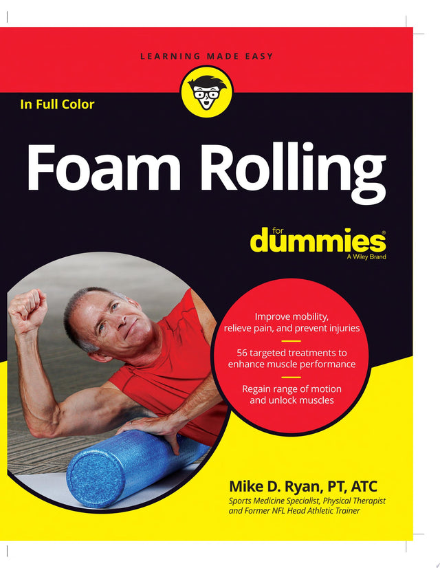 Foam Rolling For Dummies