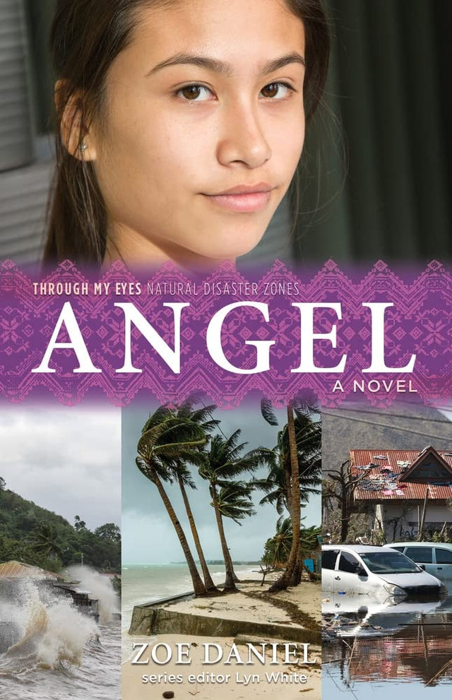 Angel: Through My Eyes - Natural Disaster Zones