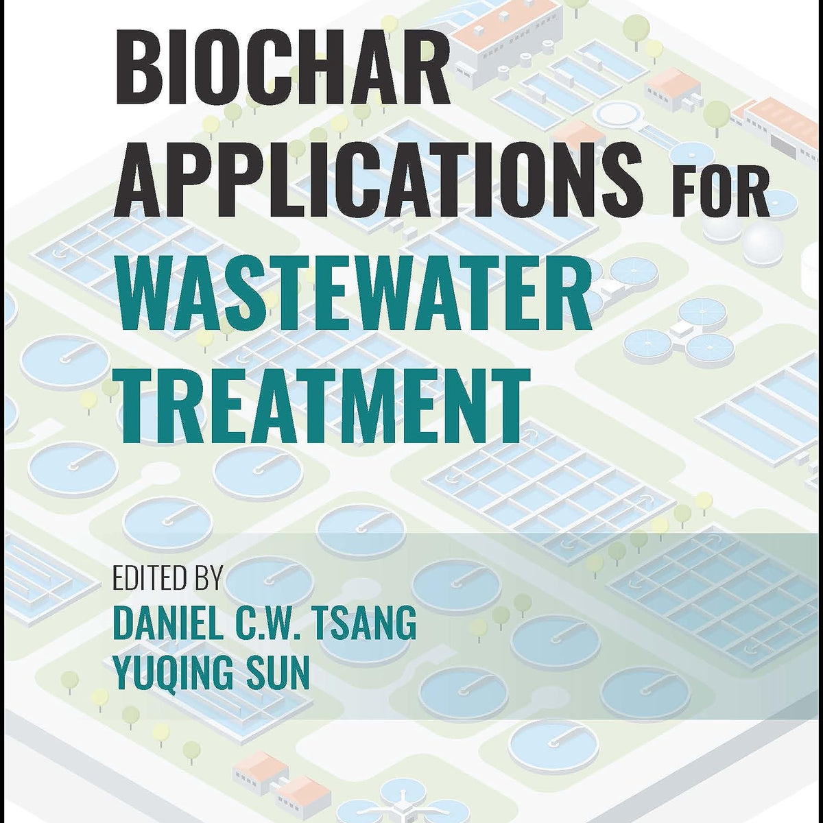Biochar Applications for Wastewater Treatment – Book Hero