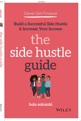 Clever Girl Finance: The Side Hustle Guide