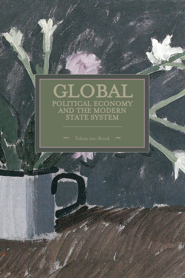 Global Political Economy And The Modern State System