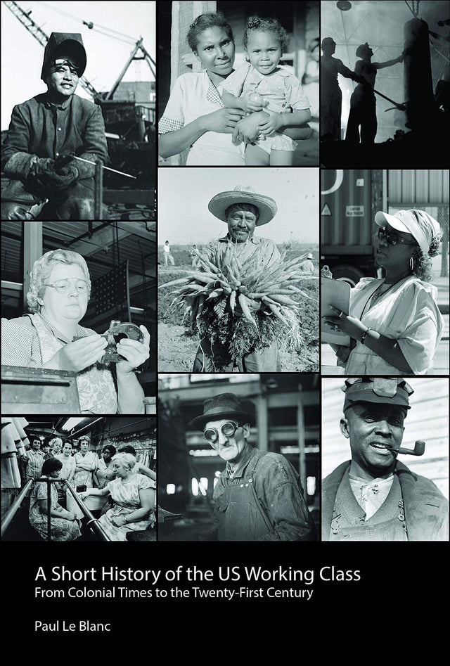 A Short History Of The U.s. Working Class